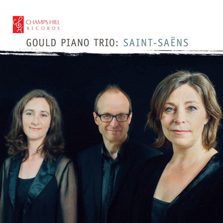 Gould Piano Trio: Saint-Saens
