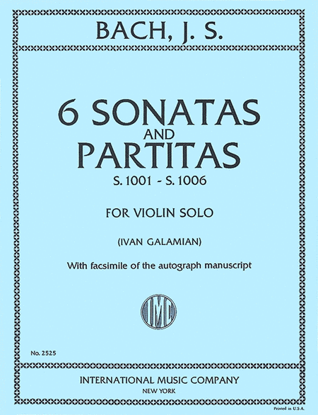 Johann Sebastian Bach: Six Sonatas and Partitas, S. 1001-1006 (for Violin Solo)