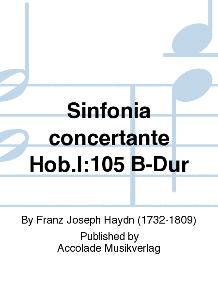Sinfonia concertante Hob.I:105 B-Dur