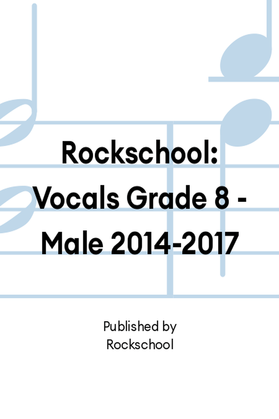 Rockschool: Vocals Grade 8 - Male 2014-2017 Voice scores gallery preview page 1