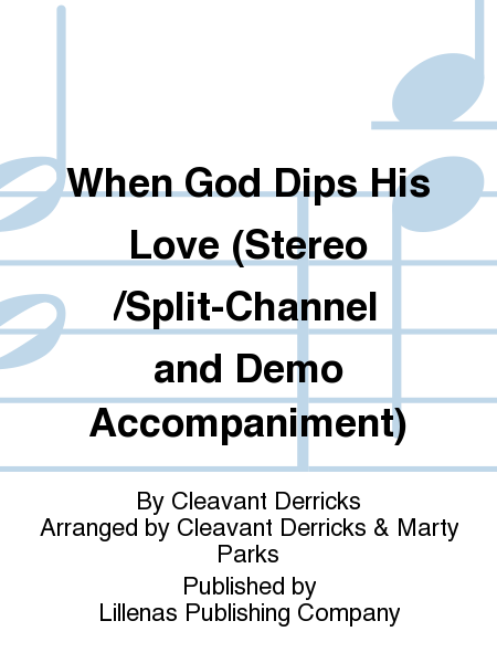 When God Dips His Love, Stereo, Split-Channel and Demo Accompaniment