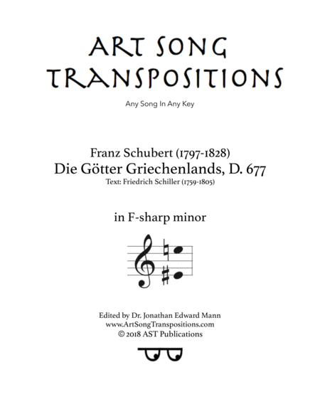 SCHUBERT: Die Götter Griechenlands, D. 677 (first version, transposed to F-sharp minor)