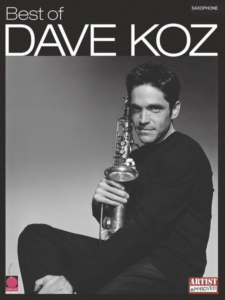Dave Koz: Best of Dave Koz