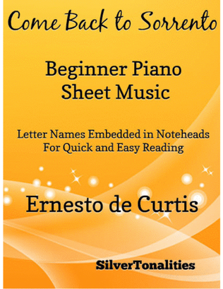 Come Back to Sorrento Beginner Piano Sheet Music