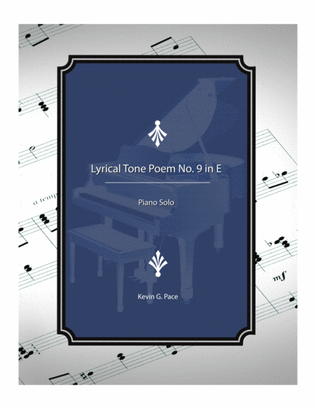 Book cover for Lyrical Tone Poem No. 9 in E - advanced piano solo