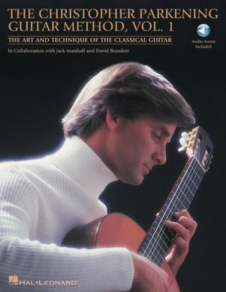The Christopher Parkening Guitar Method – Volume 1 by Christopher Parkening Acoustic Guitar - Sheet Music