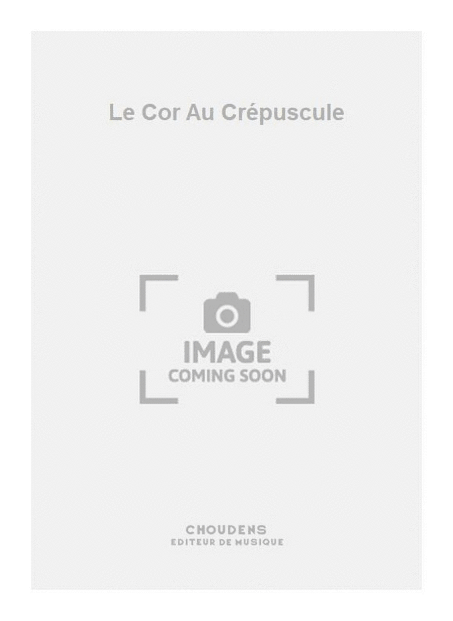 Le Cor Au Crépuscule Voice Solo scores gallery preview page 1