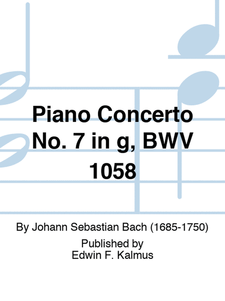 Piano Concerto No. 7 in g, BWV 1058