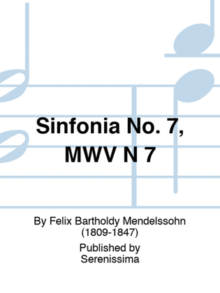 Sinfonia No. 7, MWV N 7
