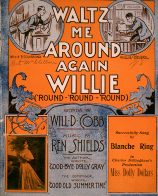 Waltz Me Around Again Willie ('Round-'Round-'Round)