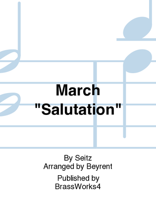 March "Salutation"