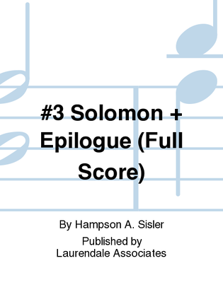 #3 Solomon + Epilogue (Full Score)
