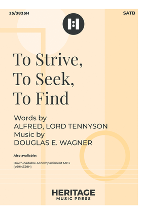 Book cover for To Strive, To Seek, To Find
