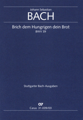 Book cover for Give the hungry ones thy bread (Brich dem Hungrigen dein Brot)