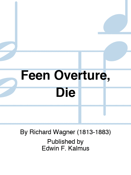 Feen Overture, Die