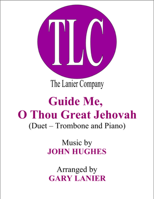 Book cover for GUIDE ME, O THOU GREAT JEHOVAH (Duet – Trombone and Piano/Score and Parts)