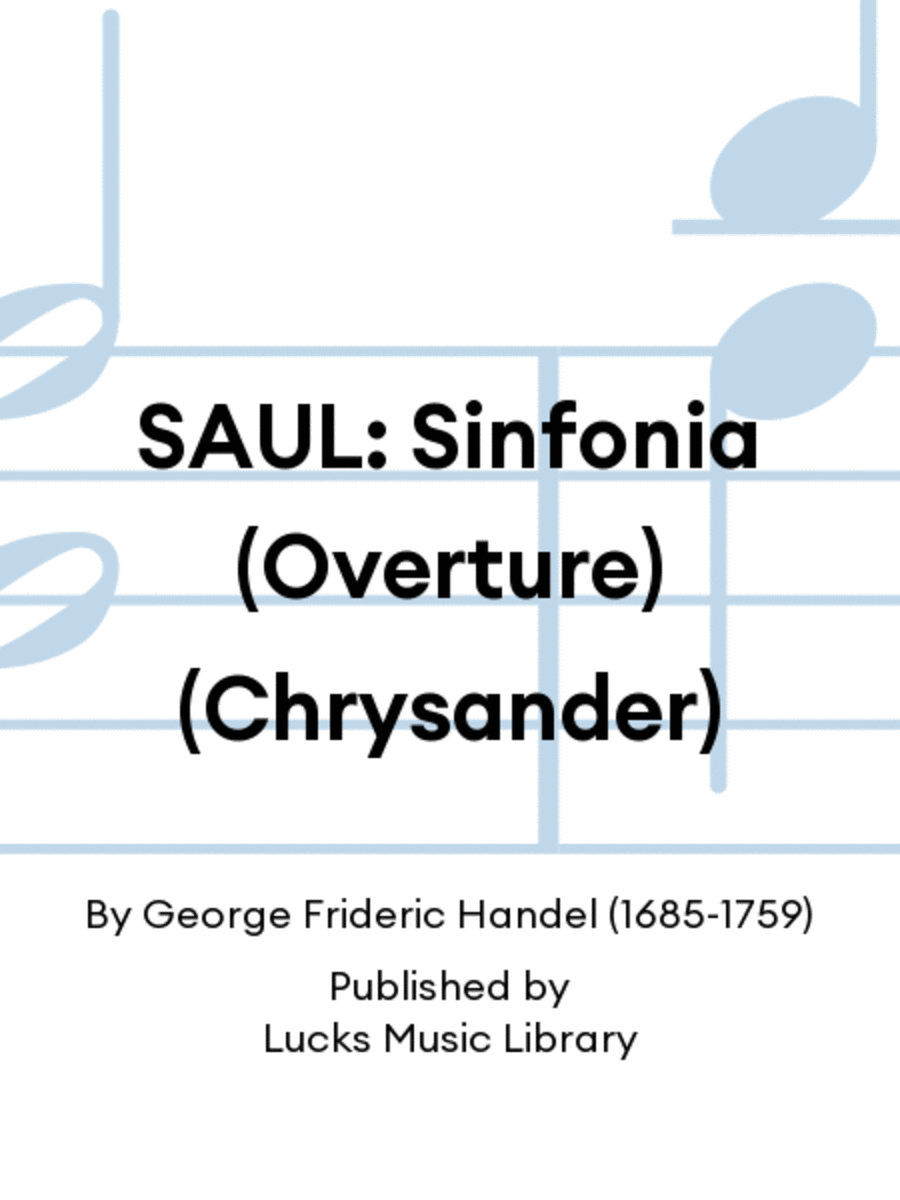 SAUL: Sinfonia (Overture) (Chrysander)