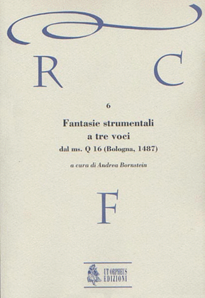 Book cover for Instrumental Fantasias for 3 Voices from the ms. Q 16 of Bologna (1487)