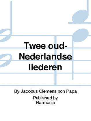 Twee oud-Nederlandse liederen