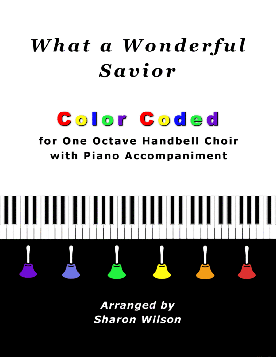 What a Wonderful Savior (for One Octave Handbell Choir with Piano accompaniment) Handbell Choir scores gallery preview page 1