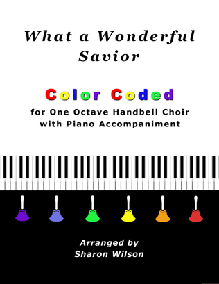 Book cover for What a Wonderful Savior (for One Octave Handbell Choir with Piano accompaniment)