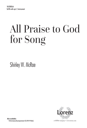 All Praise to God for Song