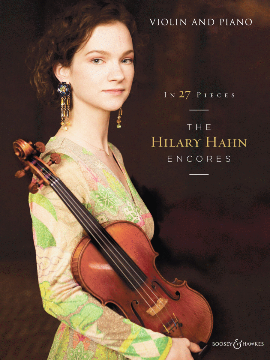 In 27 Pieces: the Hilary Hahn Encores by Various Violin Solo - Sheet Music