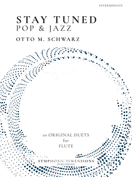 Stay Tuned Pop & Jazz: 10 Original Duets for Flute