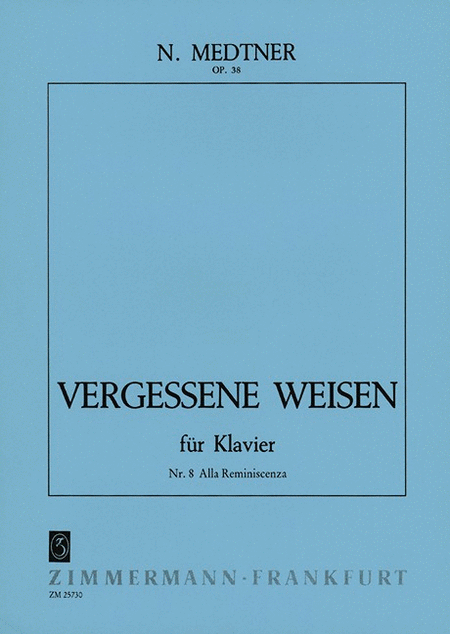 Vergessene Weisen (Forgotten Melodies) Op. 38/8