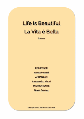 Life Is Beautiful "La Vita E Bella"