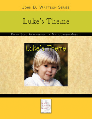 Luke’s Theme • John D. Wattson Series