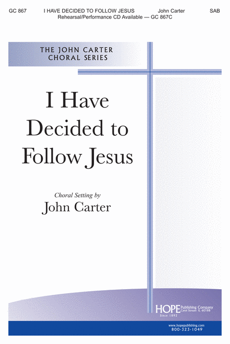 I Have Decided To Follow Jesus