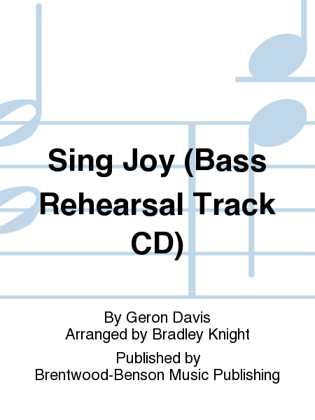 Sing Joy (Bass Rehearsal Track CD)