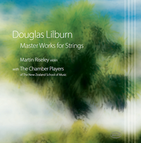 Douglas Lilburn Master Works For Strings