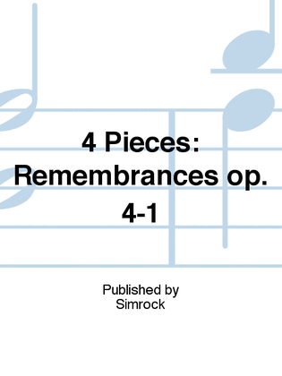 Book cover for 4 Pieces: Remembrances op. 4-1