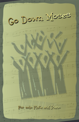 Book cover for Go Down Moses, Gospel Song for Flute and Piano