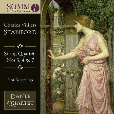 Stanford: Quartets Nos. 3, 4 & 7