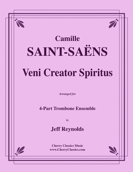 Veni Spiritus Creator for 4-part Trombone Ensemble