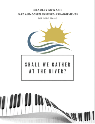Book cover for Shall We Gather By The River - Solo Piano