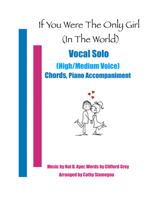 Book cover for If You Were the Only Girl (In the World) Vocal Solo (High/Medium), Piano Accompaniment, Chords