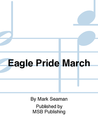 Eagle Pride March