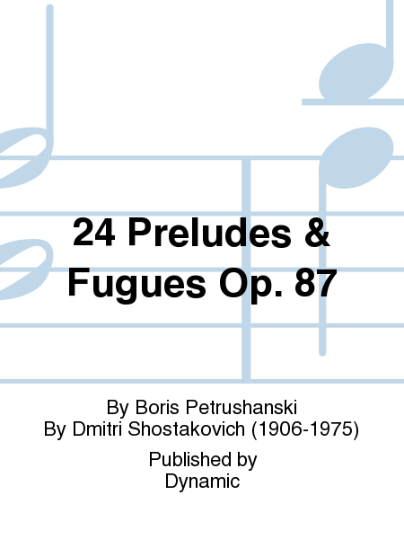 24 Preludes & Fugues Op. 87