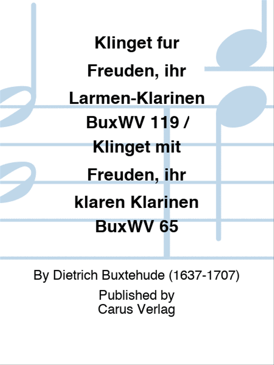 Klinget fur Freuden, ihr Larmen-Klarinen BuxWV 119 / Klinget mit Freuden, ihr klaren Klarinen BuxWV 65 Set of Parts scores gallery preview page 1