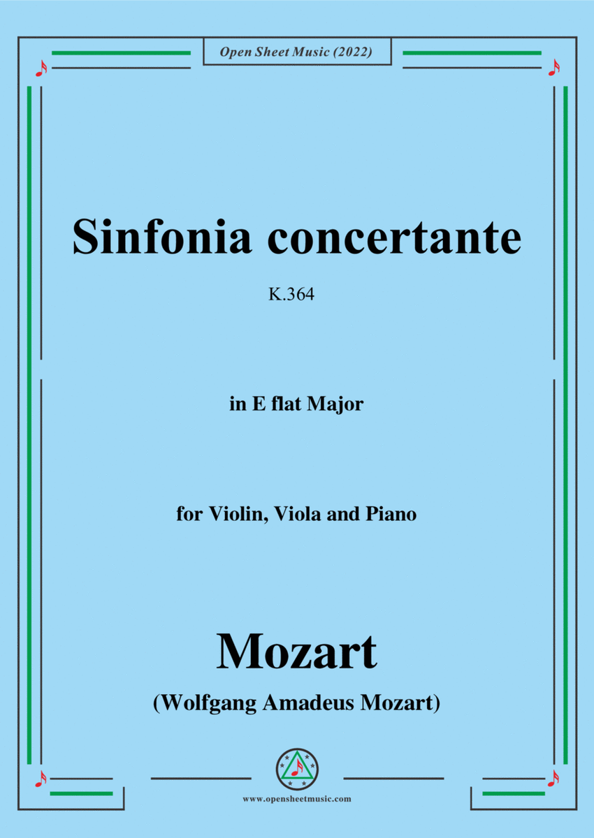 Mozart-Sinfonia concertante,K.364,in E flat Major,for Violin,Viola and Piano