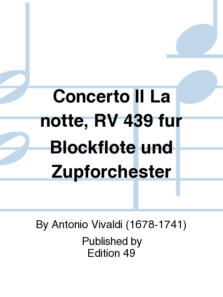 Concerto II La notte, RV 439 fur Blockflote und Zupforchester