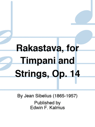 Book cover for Rakastava, for Timpani and Strings, Op. 14