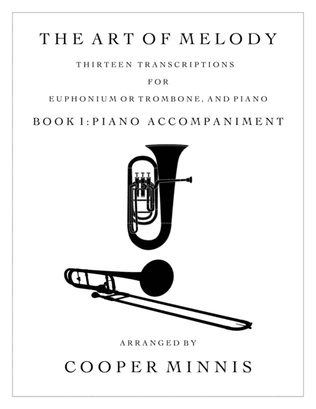 Book cover for The Art of Melody: Thirteen Song Transcriptions for Trombone or Euphonium and Piano- Piano Accompani