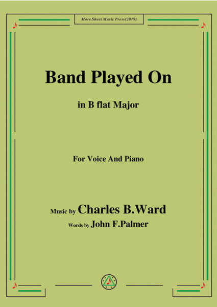 Charles B. Ward-Band Played On,in B flat Major,for Voice&Piano image number null