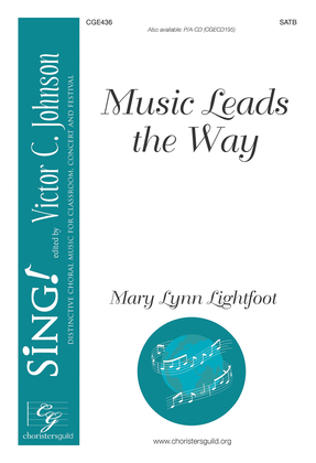 Music Leads the Way