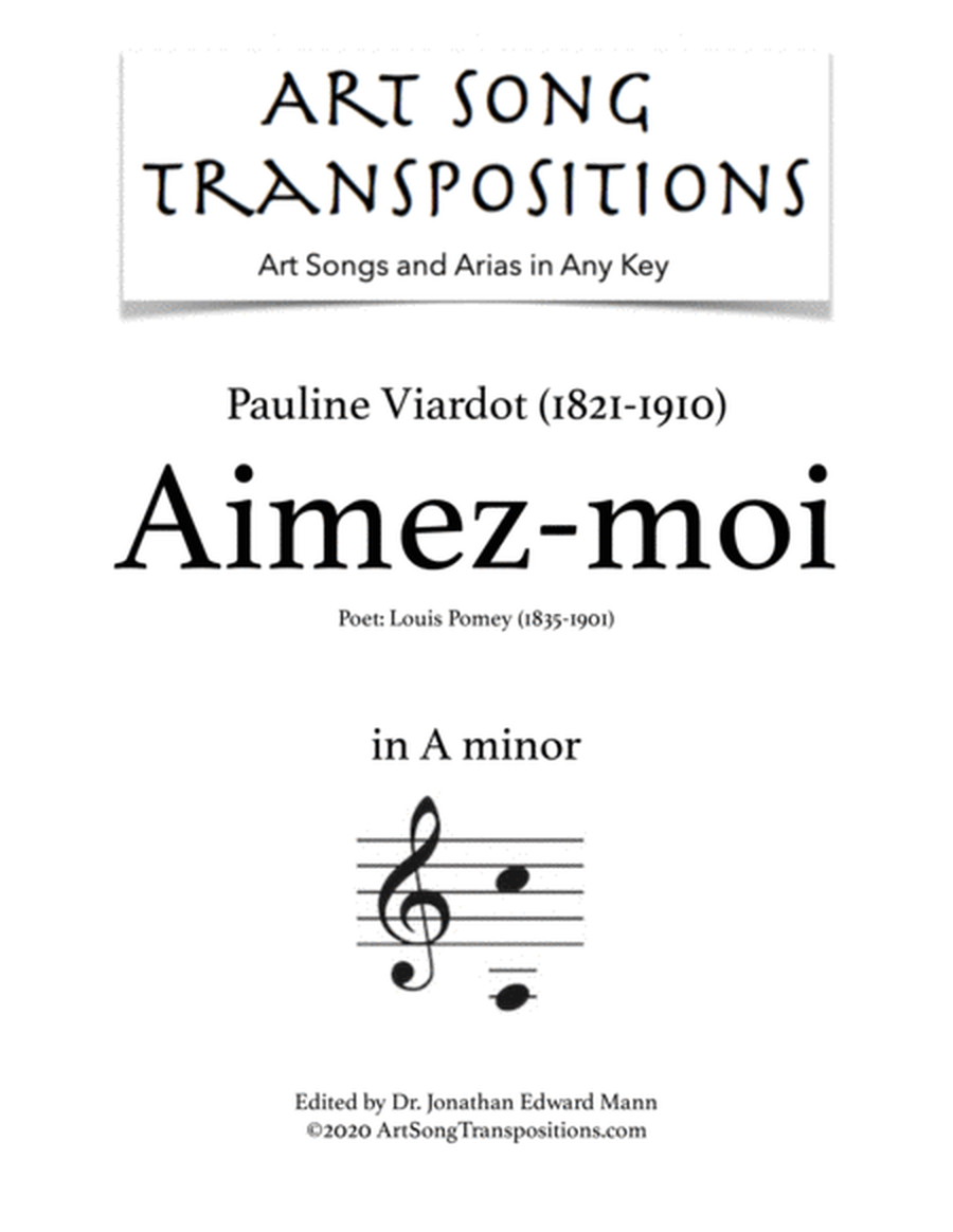VIARDOT: Aimez-moi (transposed to A minor)